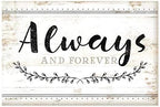 Always And Forever Rustic Wood Wall Sign 12x18