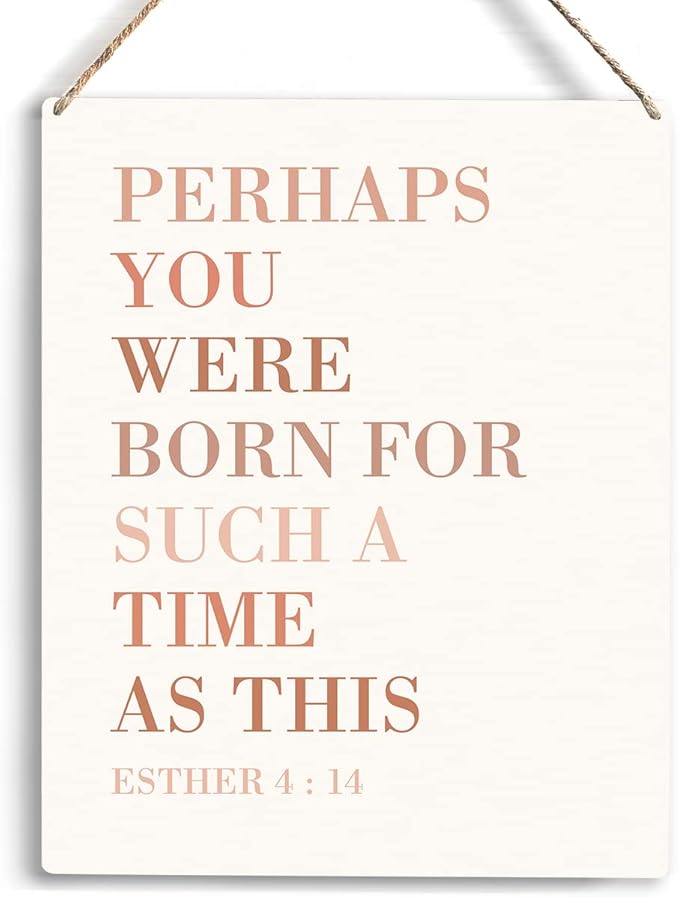 Christian Wall Art Perhaps You Were Born for Such A Time As This Wooden Hanging Sign Religious Gifts Bible Verse Wall Art Home Office Bedroom Living Room Decor Baptism Gifts 8 x 10 Inches