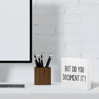 mmiishe The Office Gifts Desk Decor But Did You Document It Wooden Box Sign Funny Office Boss Gifts for Women Coworkers Boss Day Gifts for Him Decorations for Home Office 5 x 5 Inches
