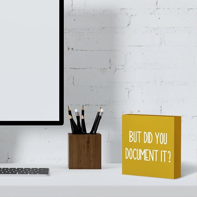 But Did You Document It Office Decor Wooden Box Sign Decorative Funny Office Wood Box Sign Home Rustic Farmhouse Square Desk Decor Sign for Shelf Office Desk Accessories 5 x 5 Inches（Yellow）