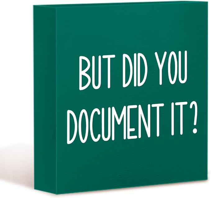 mmiishe The Office Gifts Desk Decor But Did You Document It Wooden Box Sign Funny Office Boss Gifts for Women Coworkers Boss Day Gifts for Him Decorations for Home Office 5 x 5 Inches (Green)