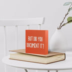 Halloween Office Desk Decorations - But Did You Document Sign, Work Gifts for Accountant HR Boss Employee Coworker, Cubicle Shelf Table Decor