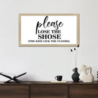 Vintage Style Motivational Quote Wooden Signs with Family Quote Please Lose the Shoes Beige Frame Wooden Plaque for Laundry Room Farmhouse Cottage Porch Wall Decor Birthday Housewarming Gift 12x22in