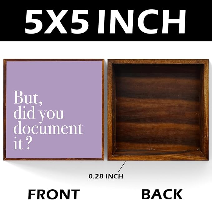 But Did You Document It Office Decor Sign - Wooden Box, Purple Office Decor, Inspirational Wood Plaque Box Sign Gift for Coworkers, Boss, Friend - Desk Shelf Table Accessories