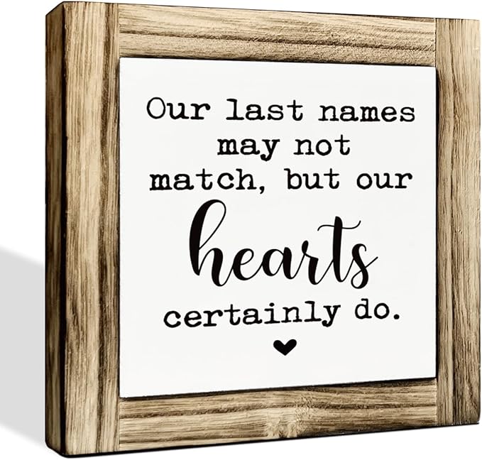 Farmhouse Wooden Box Sign, Blended Family Signs, Rustic Tabletop Decor, Father's Day Gift for Stepdad, Thanksgiving Gifts, Our Last Names May not Match But Our Hearts Certainly Do Sign, 5.9×5.9 inches
