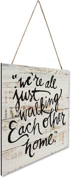 godblessign Were All Just Walking Each Other Home Plaque Sign, Wood Wall Hanging Signs,Wall Decorations for Living Room,Modern Farmhouse Decor,Rustic Decor,Personalized Housewarming Gift,12x12''