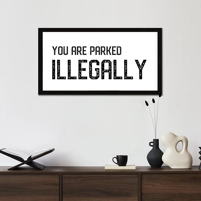 Inspirational Quotes Framed Wood Sign with Scripture Verses You Are Parked Illegally 12x22in Black Frame Wooden Plaque for Cottage Baby Shower Farmhouse Porch Wall Decor Housewarming Gift
