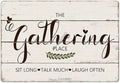 Funny Kitchen Signs Decor-Personalized Kitchen Metal Sign-Kitchen Counter Accessories-12x8 Inch Hanging Plaque Home Farmhouse Wall Decorations-The Gathering Place Sit Long Talk Much Laugh Often