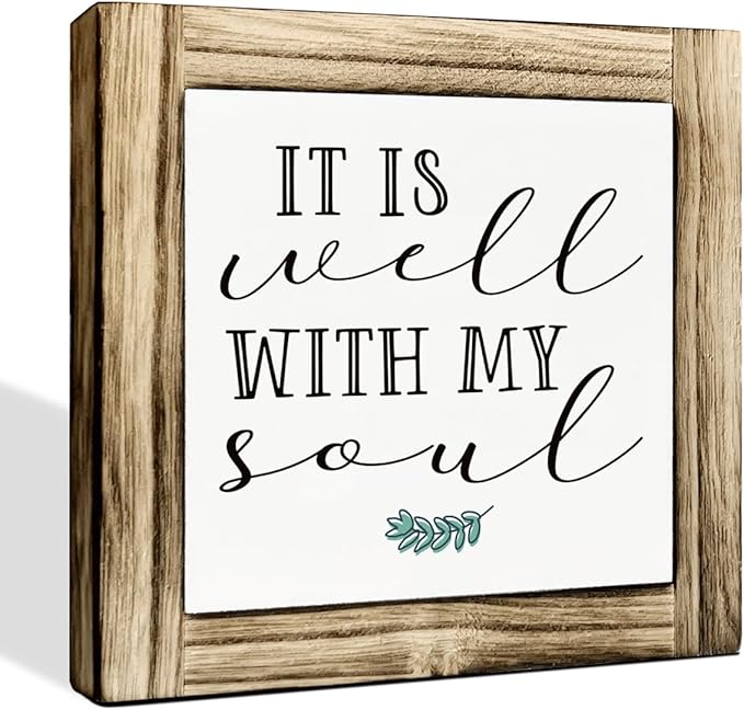 Positive Decor Sign, Farmhouse Desk Signs, Home Decor for Living Room, Bedroom Decoration for Shelf Counter, Calm Down Corner Decors, Spiritual Gift, It Is Well With my Soul Sign, 5.9×5.9 inches