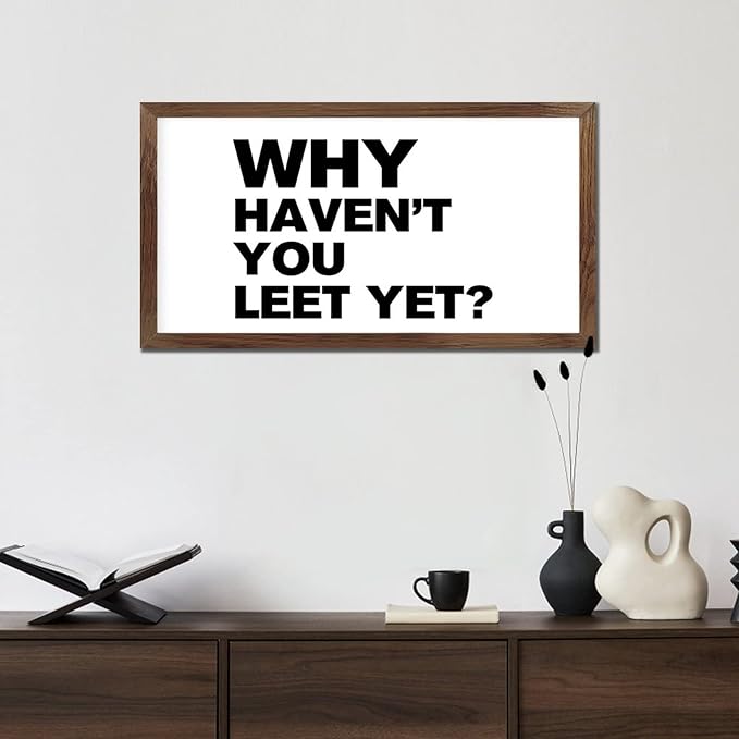Religious Quotes 12x22in Wooden Signs with Positive Quotes Why Haven't You Eet Yet Apricot Frame Wooden Plaque Birthday Housewarming Gift for Cottage Kitchen Farmhouse Porch Cafe Bar Wall Decor