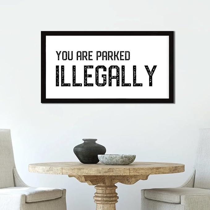 Inspirational Quotes Framed Wood Sign with Scripture Verses You Are Parked Illegally 12x22in Black Frame Wooden Plaque for Cottage Baby Shower Farmhouse Porch Wall Decor Housewarming Gift