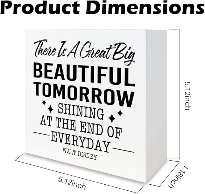 Motivational Home Decor, There's A Great Big Beautiful Tomorrow Shining at the End of Everyday, Positive Quote Sign, Office Accessories For Women, Home Desk Decor, Friend Gift, 5.1x5.1inches