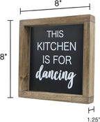 Joy Choice 8x8inch Kitchen Signs Wall Decor Farmhouse, This Kitchen Is For Dancing Wooden Signs Personalized, Home Table Sign With Solid Wood Frame.