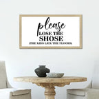 Vintage Style Motivational Quote Wooden Signs with Family Quote Please Lose the Shoes Beige Frame Wooden Plaque for Laundry Room Farmhouse Cottage Porch Wall Decor Birthday Housewarming Gift 12x22in