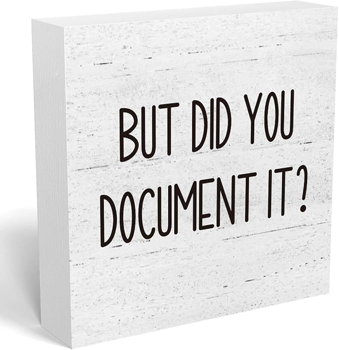 mmiishe Office Decor But Did You Document It Wooden Box Sign Decorative Funny Office Wood Box Sign Home Rustic Farmhouse Office Decor accessories farewell gifts for coworkers 6 x 6 Inches