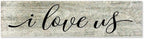 Rustic Wood Sign I Love Us Inspirational Quote Distressed Look Decorative Wooden Sign Vintage Wall Hanging Art Plaque Wall Decoration Home Decor for Farmhouse Room Door Porch Family Sign