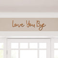 Dripykiaa Love You Bye Wood Sign Home Decor Boho Decor 21.6” Wood Grain Wall Decor Express Love and Warm for Your Family Lovers Wall Art Gift Hallway Entryway Door for Home - Brown