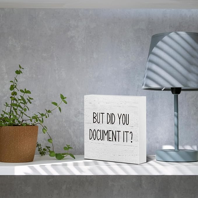 mmiishe Office Decor But Did You Document It Wooden Box Sign Decorative Funny Office Wood Box Sign Home Rustic Farmhouse Office Decor accessories farewell gifts for coworkers 6 x 6 Inches