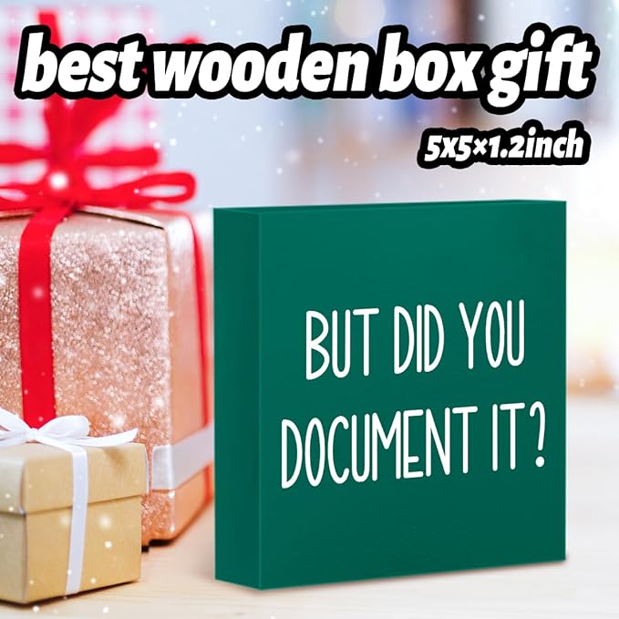 mmiishe The Office Gifts Desk Decor But Did You Document It Wooden Box Sign Funny Office Boss Gifts for Women Coworkers Boss Day Gifts for Him Decorations for Home Office 5 x 5 Inches (Green)
