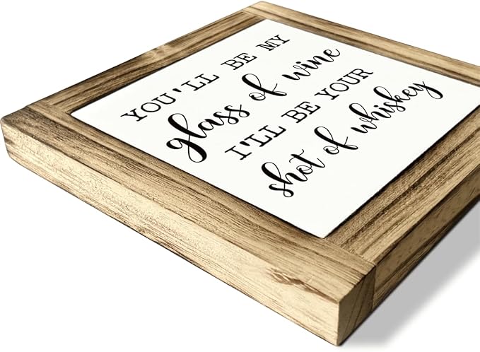 Rustic Decor Signs, Farmhouse Desk Signs, Wedding Decoration, Sweet Home Decor, Bedroom Decors, Valentines Day Decoration Gift, You'll Be My Glass Of Wine Sign, 5.9×5.9 inches