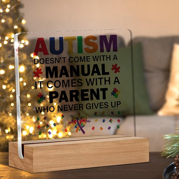 Autism Parents Gift Autism Doesn't Come with a Manual Clear Desk Decorative Acrylic Sign With Wooden Stand for Desk Table Shelf