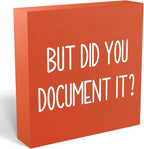 Halloween Office Desk Decorations - But Did You Document Sign, Work Gifts for Accountant HR Boss Employee Coworker, Cubicle Shelf Table Decor