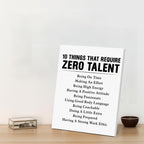 Motivational Wall Art, Inspirational Quote Wall Decor Leadership Gifts for Home Office Gym Classroom, 10 Things That Require Zero Talent Canvas Painting Artwork Posters (8 X 10 Inches, Framed)