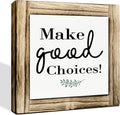 Inspirational Decor Signs, Decorative Wooden Box Signs, Farmhouse Desk Sign Decor, Home Office Decors, Birthday Gift for Him Her, Bestie Gift, Make Good Choices Sign, 5.9×5.9 inches