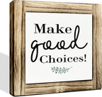Inspirational Decor Signs, Decorative Wooden Box Signs, Farmhouse Desk Sign Decor, Home Office Decors, Birthday Gift for Him Her, Bestie Gift, Make Good Choices Sign, 5.9×5.9 inches