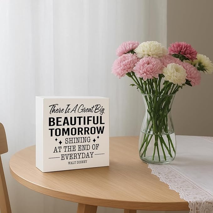 Motivational Home Decor, There's A Great Big Beautiful Tomorrow Shining at the End of Everyday, Positive Quote Sign, Office Accessories For Women, Home Desk Decor, Friend Gift, 5.1x5.1inches