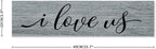 Rustic Wood Sign I Love Us Inspirational Quote Distressed Look Decorative Wooden Sign Vintage Wall Hanging Art Plaque Wall Decoration Home Decor for Farmhouse Room Door Porch Family Sign