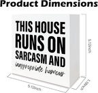 Funny Wood Signs, This House Runs On Sarcasm and Inappropriate Humor Sign, Funny Home Decor, Housewarming Gift, Box Sign Tabletop, Living Room Decor, Hallway Decoration, 5.1x5.1inches