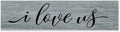 Rustic Wood Sign I Love Us Inspirational Quote Distressed Look Decorative Wooden Sign Vintage Wall Hanging Art Plaque Wall Decoration Home Decor for Farmhouse Room Door Porch Family Sign