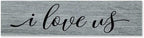 Rustic Wood Sign I Love Us Inspirational Quote Distressed Look Decorative Wooden Sign Vintage Wall Hanging Art Plaque Wall Decoration Home Decor for Farmhouse Room Door Porch Family Sign