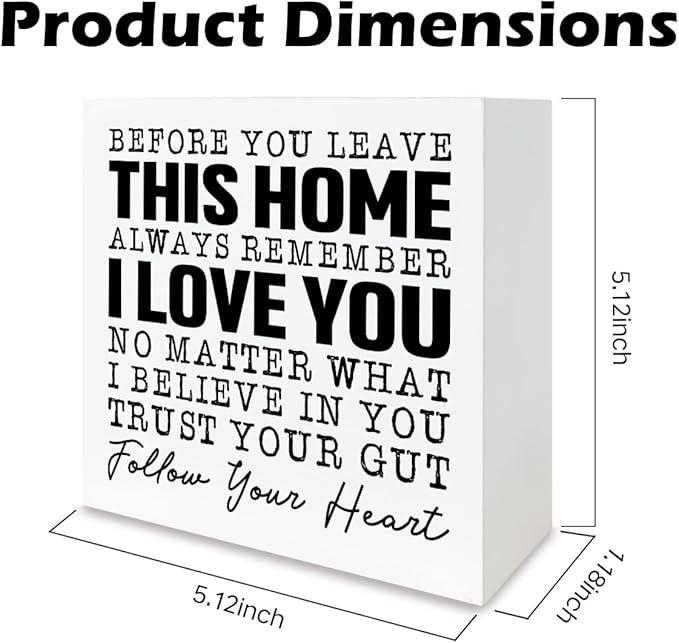 Before You Leave This Home Sign, Heartfelt Family Reminder & Wall Art, Always Remember Signs, I Love You Signs, Wooden Home Decor,Housewarming Gift, Box Sign Decor Tabletop, 5.1x5.1inches