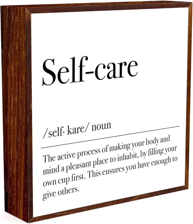 Self Care Definition Spa Decor for Spa room. Inspirational Wooden Box Sign Mental Health Rustic Office Desk Decorations Wood Plaque Home Shelf Table Decor Self Care Must Haves.