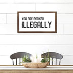 12x22in Hanging Wall Sign with Motivational Quote You Are Parked Illegally Bible Quotes Apricot Frame Wooden Plaque for Bathroom Farmhouse Porch Cottage Wall Decor Birthday Housewarming Gift