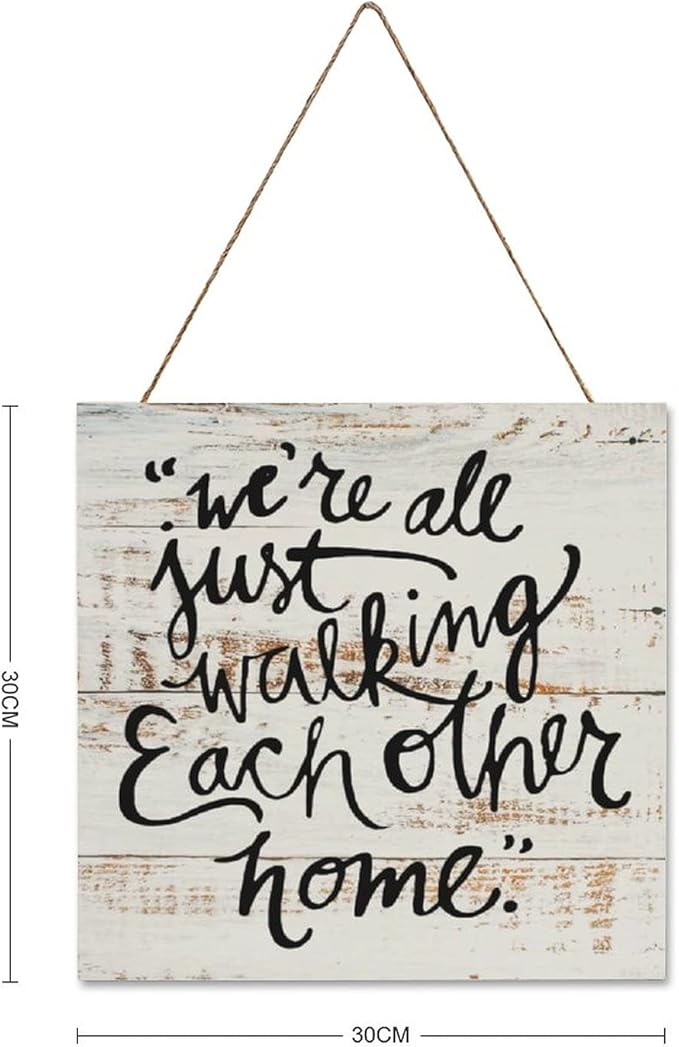 godblessign Were All Just Walking Each Other Home Plaque Sign, Wood Wall Hanging Signs,Wall Decorations for Living Room,Modern Farmhouse Decor,Rustic Decor,Personalized Housewarming Gift,12x12''