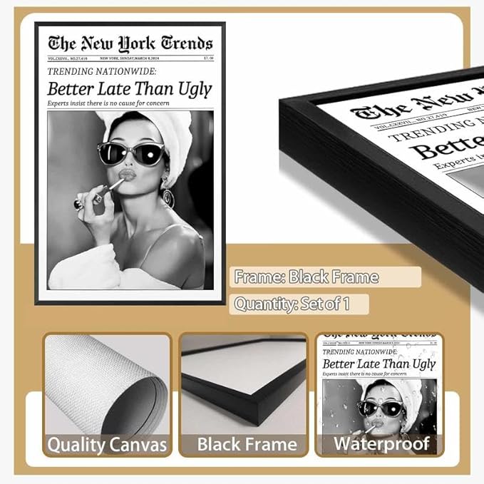 Framed Better Late Than Ugly Wall Decor Vintage Newspaper Wall Art Black and White Fashion Poster Audrey Hepburn Chic Decor New York Trends Glam Quote Canvas Print for Bedroom Bathroom Dorm 16x24inch