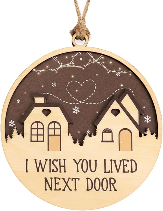Friend Ornaments for Women, I Wish You Lived Next Door Gifts, Bestie Ornaments for Women, Long Distance, Christmas Ornament 2026 – Cozy Home Decor Keepsake