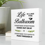 Life is Like The Bathroom Wooden Box Sign Desk Decor, Bathroom Decor and Accessories, Funny Bathrooms Wood Block Sign for Farmhouse Toilet Shelf Decors