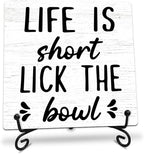 Life is Short Lick the Bowl Wooden Sign - 5" Funny Wooden Plaque With Metal Support - Rustic Tabletop Bathroom, Toilet, Kitchen Room Decor - Housewarming Gifts For Family & Friends - A01