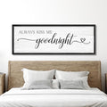 Always Kiss Me Goodnight Wall Sign Above Bed 41.3''×15'' Large Farmhouse Wall Decor for Bedroom Couples Room Decor Framed Wood Wall Art Rustic Master Bedroom Wall Decoration (black frame)