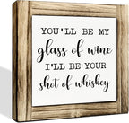 Rustic Decor Signs, Farmhouse Desk Signs, Wedding Decoration, Sweet Home Decor, Bedroom Decors, Valentines Day Decoration Gift, You'll Be My Glass Of Wine Sign, 5.9×5.9 inches