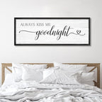 Always Kiss Me Goodnight Wall Sign Above Bed 41.3''×15'' Large Farmhouse Wall Decor for Bedroom Couples Room Decor Framed Wood Wall Art Rustic Master Bedroom Wall Decoration (black frame)