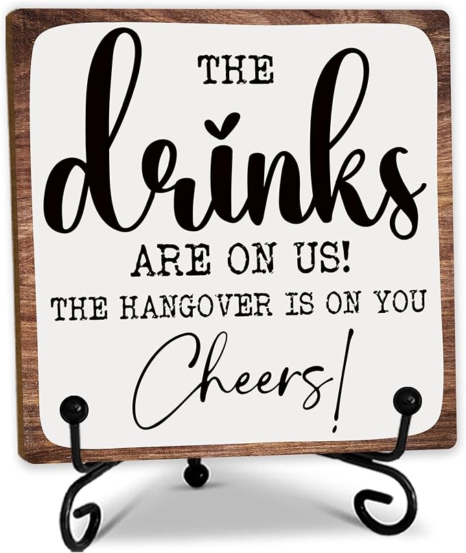 5" Funny Bar Sign With Metal Stand - The Drinks Are On Us - Rustic Bar Decoration Restroom Wood Plaque, Gift For Women & Men, Home & Office Desk Decor & Accessories - C02