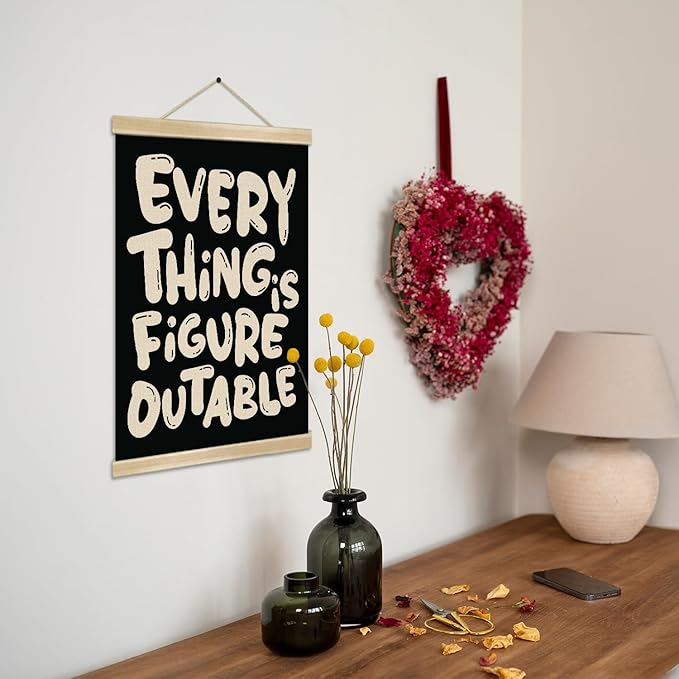 Everything is Figure outable Inspirational Wall Art Decor,Positive Motivational Poster,Affirmations Wall Hanging Poster for Office, Living Room, Bedroom ,Motivational Gift for Birthday,Graduation New job 14x18.5inch(Black)