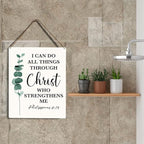 Christian Inspirational Wall Art I Can Do All Things Through Christ Who Strengthens Me Philippians 4:13 Wooden Hanging Sign Christian Bible Verse Wall Art Rustic Home Office Decoration 8 x 10 Inches