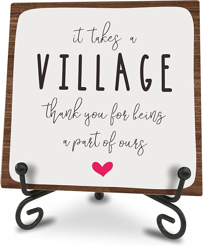 Wooden Sign Gifts - It Takes A Village Thank You For Being A Part Of Us - Motivational Wood Plaque With A Support Frame - Home & Office Inspirational Gifts For Women And Man, Desk Decor & Accessories - A20
