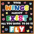 gisgfim Classroom Bulletin Board Decoration Set Wall Door Decor Colorful Classroom Decorations for Kindergarten Preschool Elementary Middle School(Your Wings Already Exist)